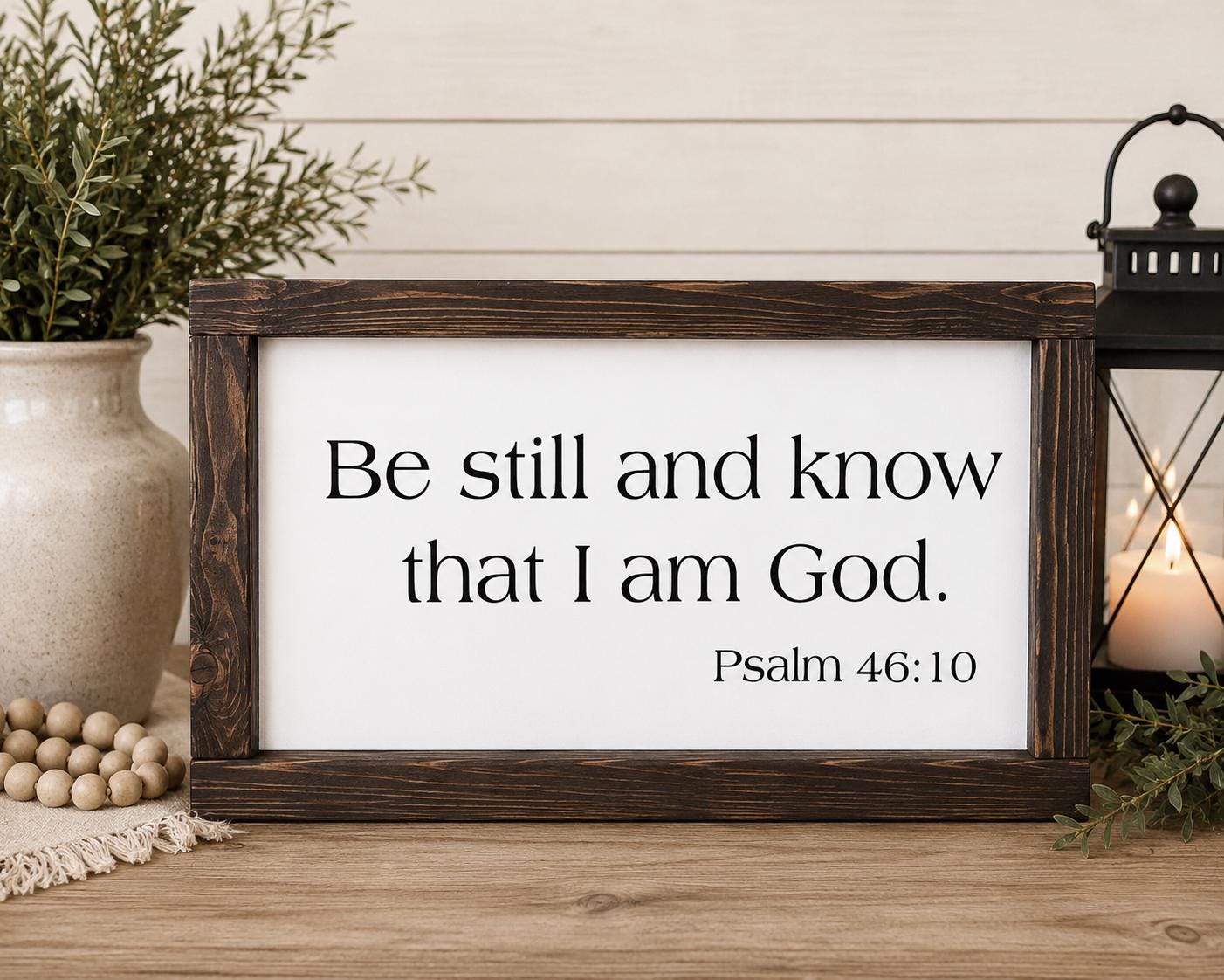 Psalm 46:10 Wood Sign – Be Still and Know